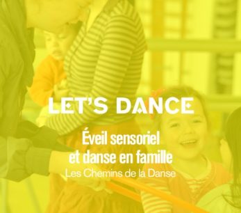 Let's dance · Éveil sensoriel et danse en famille avec l'association Les Chemins de la danse