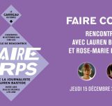 Faire Corps #3 avec Lauren Bastide et Rose-Marie Lagrave