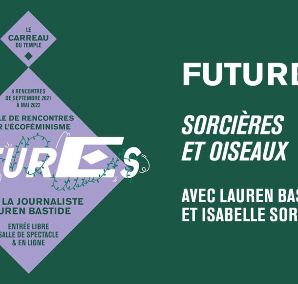 FuturEs #3 avec Lauren Bastide et Isabelle Sorente