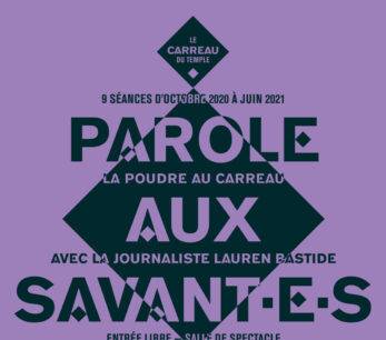 Parole aux savant·e·s avec Lauren Bastide et Paris Interprétation