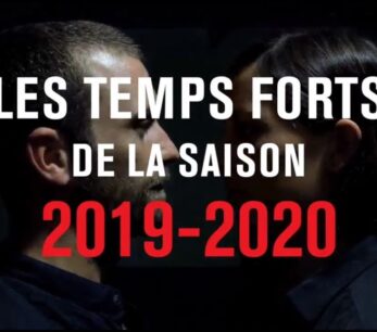 Les temps forts de la saison 19-20