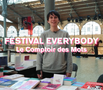 Festival Everybody 2022 · Interview de Le Comptoir des Mots